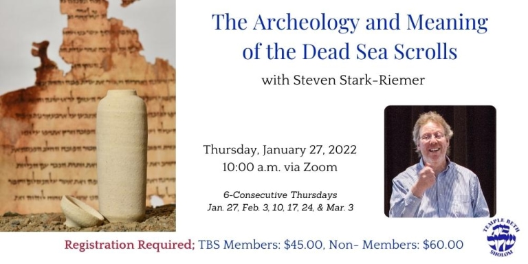 The Archeology and Meaning of the Dead Sea Scrolls with Steven Stark-Riemer